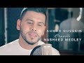 Ahmad Hussain | Classic Nasheed Medley | Official Video