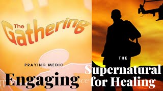 PRAYING MEDIC - Expanding supernatural Healing