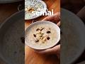 The perfect dudh semai recipe