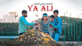 Ya Ali | Bina Tere Na Ek Pal Ho | Zubeen Garg | Heart Touching Love Story | Maahi Queen | 2020