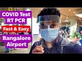 RT PCR Test | COVID Test (FAST and EASY) Outside Bangalore Airport | Price, Process and Time Taken