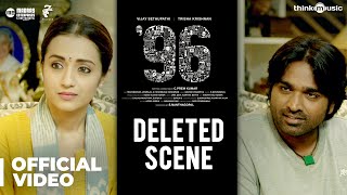 96 Movie - Deleted Scene | Vijay Sethupathi, Trisha | Govind Vasantha | C. Prem Kumar