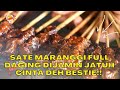 SATE MARANGGI Full DAGING Dijamin Jatuh Cinta Deh BESTIE!! | BIKIN LAPER (23/10/23) P1