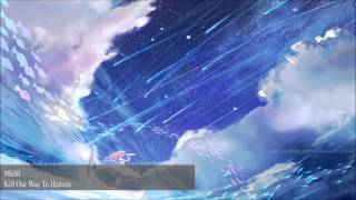 Nightcore - Kill Our Way To Heaven