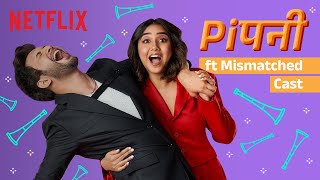 Pipni Official Music Video | Mismatched | @MostlySane | Anurag S, Raj S, Vivek H, Jonita G, Neha K​
