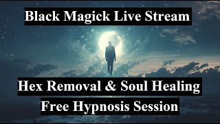 Hex Removal and soul healing Hypnosis with Arch Angel Michael followed by Black Magick Q&A #hex