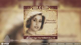 Hale Gür - Evlerinin Önü Bulgur Gazanı