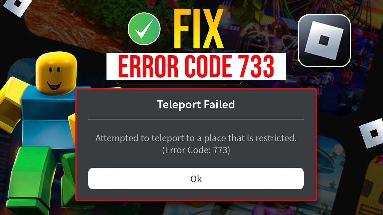 How To Fix Roblox Error Code 773 Roblox Teleport Failed Error Code
