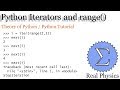Python Iterators and range() (Theory of Python) (Python Tutorial)