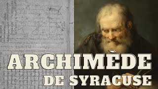 Archimède de Syracuse - Entre faits et légendes