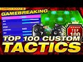 *NEW PATCH* BEST TOP 100 FIFA 21 CUSTOM TACTICS - FIFA 21 ULTIMATE TEAM CUSTOM TACTICS + FORMATIONS