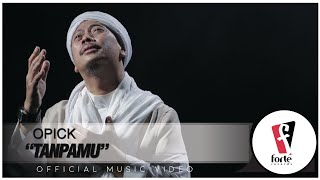 Opick - TanpaMu | Official Music Video