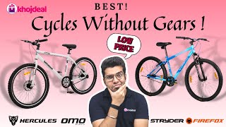 Best Cycles In India Without Gear 🟥 Top 5 Non Gear Cycles in India 🟥 Firefox, Hercules, and more...🟥
