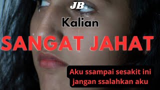 Aku terlalu sakit karena kalian || JOVI BERCERITA #novelromantis #ceritarumahtangga