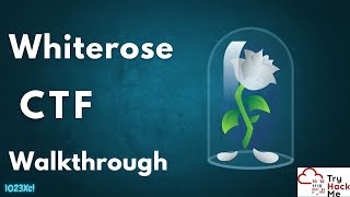 Whiterose CTF: TryHackMe Walkthrough | Easy Room