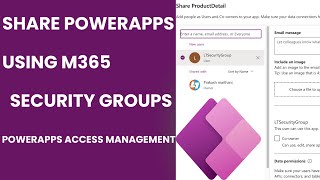 Share Powerapps with end users using M365 Security groups | Powerapps access management