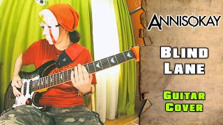 ANNISOKAY - Blind Lane | guitar cover + tab | mike KidLazy