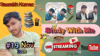 Study With Me ||19Nov 10am @krsaurabhiitg #upsc #ias #ips #ssc #ssccgl #sscchsl #iit #nit #rrb