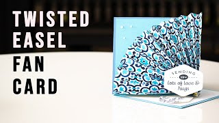 Twisted Easel Fan Card
