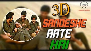 3D Music #6 | Sandeshe Aate Hai | Border | Sonu Nigam | Chashmish Production