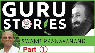 Part 1/2 Gurustories with Swami Pranavanad ji @Gurudev @artofliving