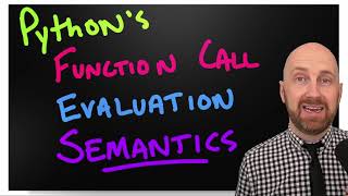 Python Function Call Semantics