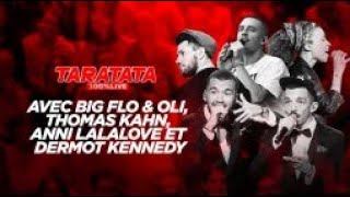 Taratata 100% live BigFlo & Oli