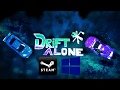 Drift Alone for PC trailer