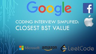 Coding Interview Tutorial 58: Closest Binary Search Tree Value [LintCode]