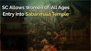 Women of All Ages Allowed Entry Into Sabarimala Temple - SC Verdict Highlights