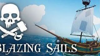 blazing sails海賊王に俺はなる！！