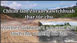 Chhim lam Zoram kawtchhuah thar: Zawlnei Saikhuma'n a lo sawi lâwk chu, a takin a thleng ta.