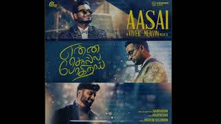 Enna Solla Pogirai - Aasai official Single | Ashwin Kumar | Vivek - Mervin | Hariharan