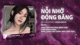 Nỗi Nhớ Đóng Băng (Orinn Remix) - Gia Hân Cover | Gió Đông Qua Trước Hiên Nhà Remix TikTok