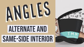 Angle Relationships: Alternate Interior and Same Side Interior