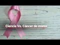 #CienciaConJulieta | Nuevos métodos de diagnóstico contra el cáncer de mama