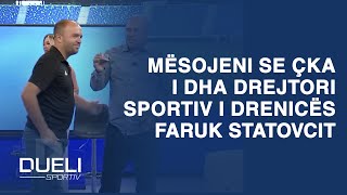 Mësojeni se çka i dha drejtori sportiv i Drenicës në fund të emisionit Faruk Statovcit