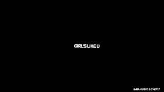 Girls Like You x Tere Bina Song Status black screen lofi status 🙃😊