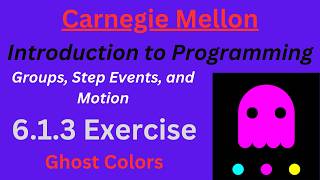 CM Intro to Programming Unit 6 Lesson 1 Ghost Colors