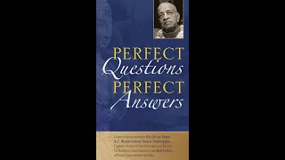 Brahma Tirtha Prabhu - “The inner story of the book Perfect Questions, Perfect Answers”, 25-Oct-2020