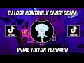 DJ LOST CONTROL X CHORI SONIA EPAM ESTETOD VIRAL TIKTOK 2023!!