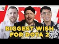 What is their BIGGEST wish for Dota 2? #Dota2