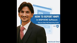 How to Report NMPI in MSPHERE Software | Step-by-Step HSE Reporting Guide| Meinhardt Shell