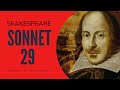 Sonnet 29  by William Shakespeare