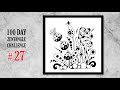 27 # 100 days of tangling | zentangle 100 day challenge | zentangle doodle art | zentangle art