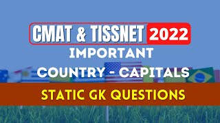 Important Country - Capitals Questions For TISSNET & CMAT 2022 | Static GK