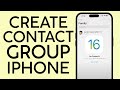 How to Create Contact Group on your iPhone (2023)