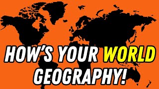 Can You Beat the Average Score in This WORLD GEOGRAPHY QUIZ?