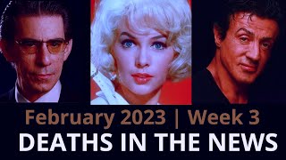 Famous Celebrities Who Died in February 2023 // Who Died: February 2023 Week 3 |  //  series 3