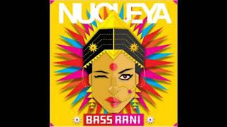 Bass rani - NUCLEYA DJ